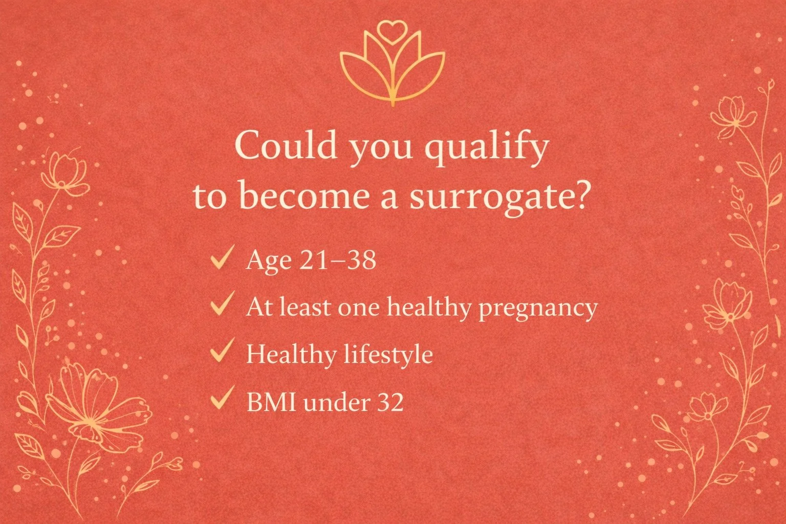 Could you help create a family and earn $80,000+ doing it?

Becoming a gestational carrier is an incredible way to support another family while also being compensated for your time and commitment.

While every journey is unique, most surrogates share