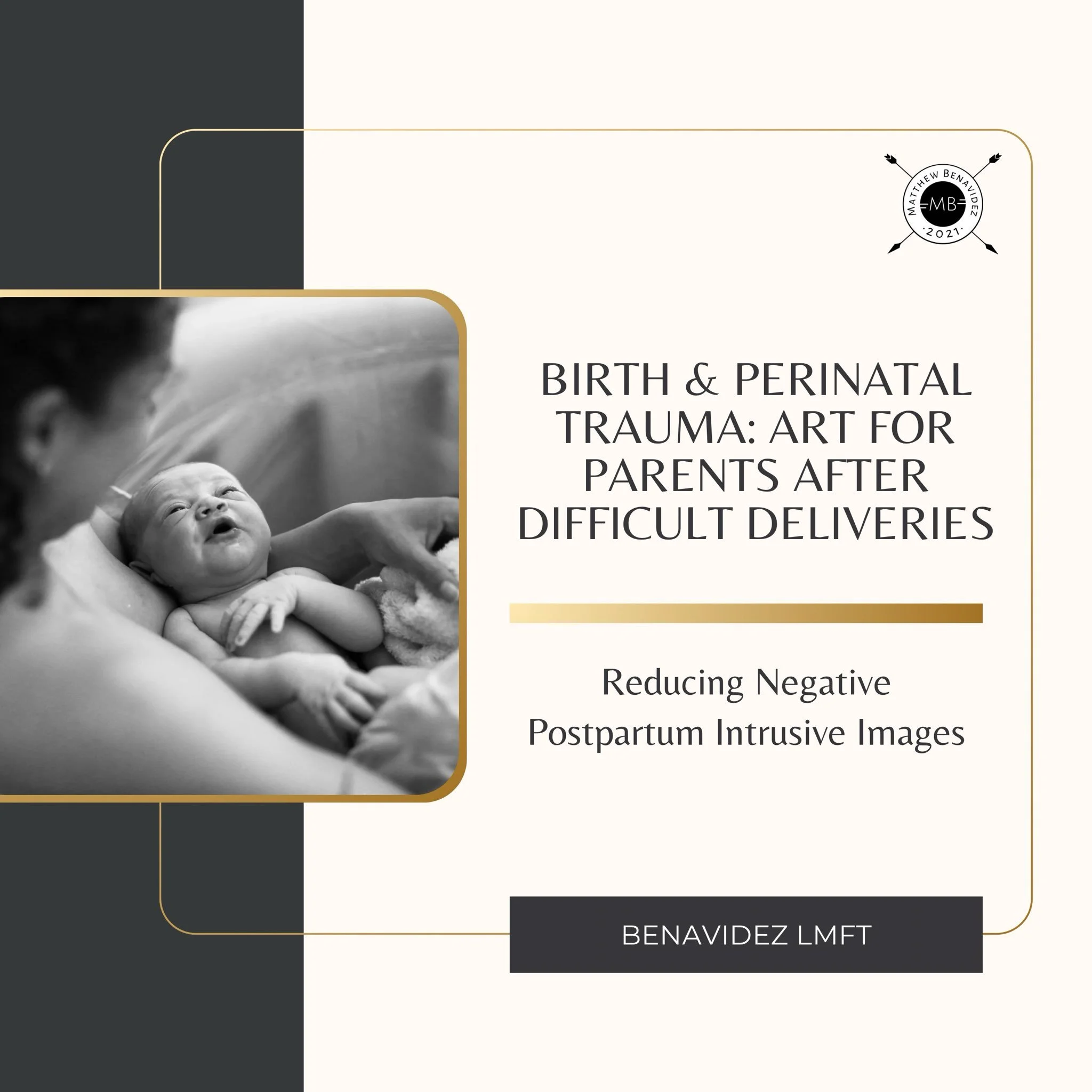Birth &amp; Perinatal Trauma: ART for Parents After Difficult Deliveries
