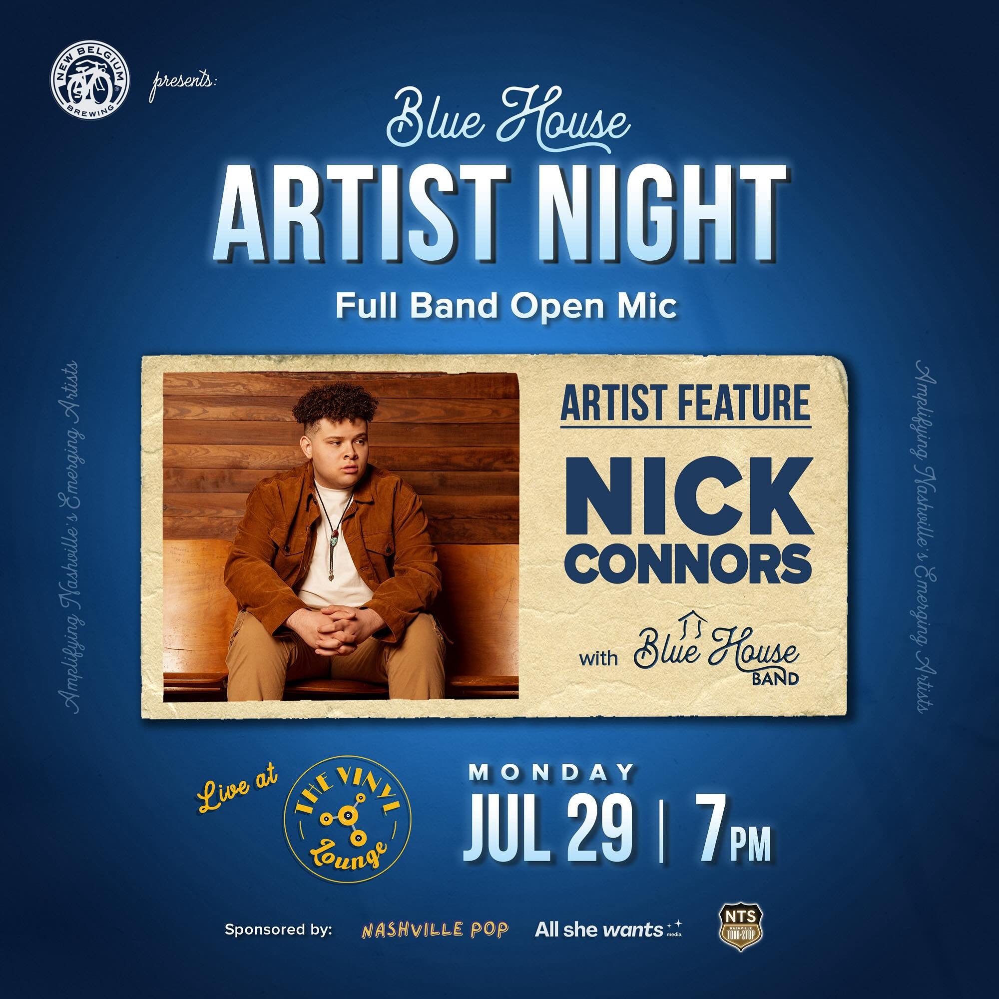 This week at Blue House Artist Night we are featuring an incredibly talented artist, @thenickconnors!

📝 Before and after our featured artist, we will open the stage for our full band open mic! 10-15 artists will be selected to play. Sign-up in pers