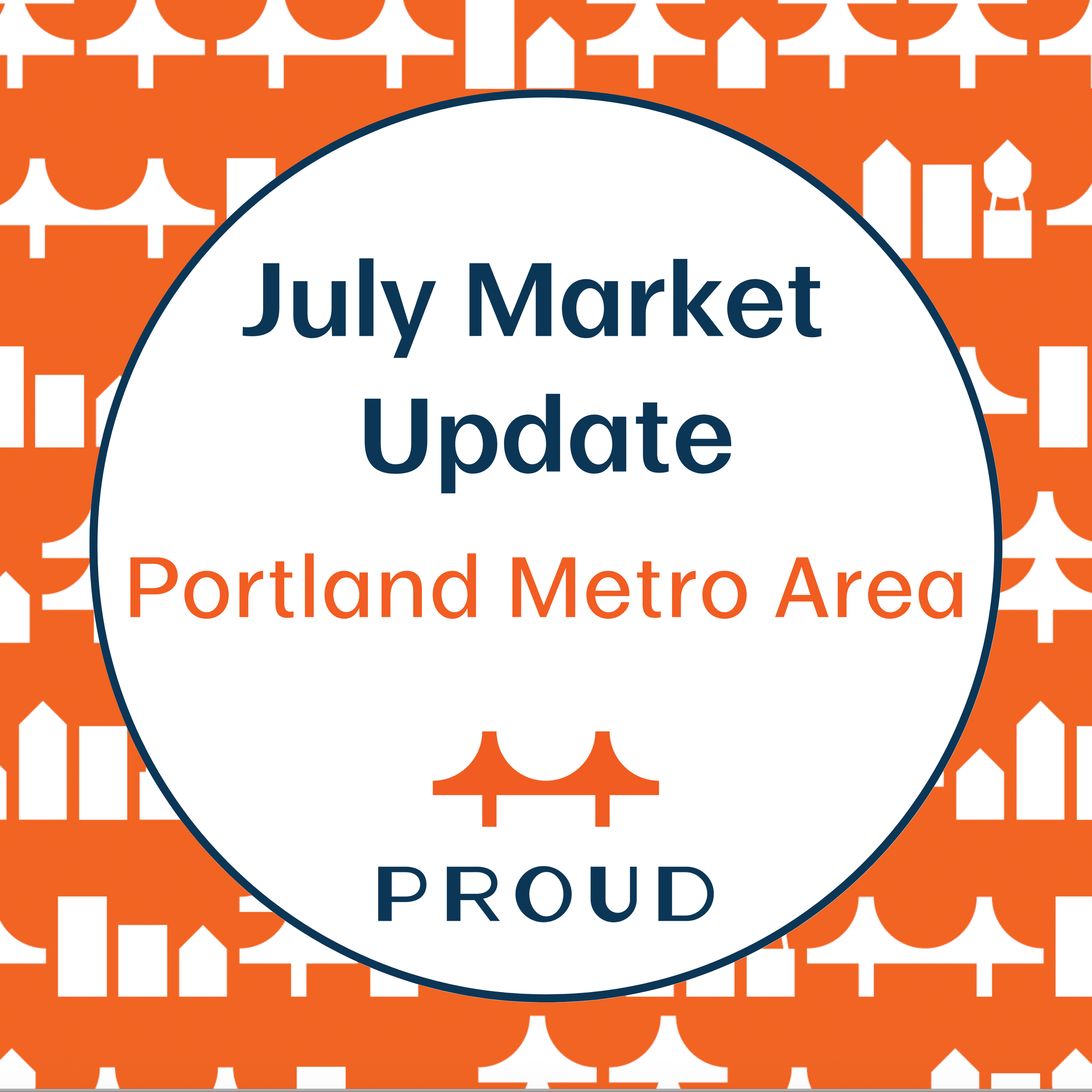 July Market Update, Portland Metro Area