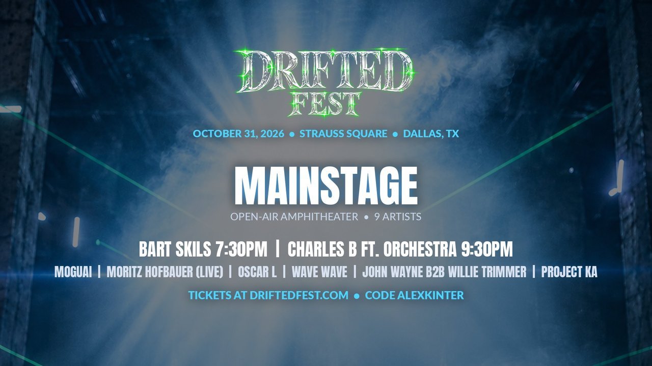 Drifted Fest 2026 Mainstage Lineup: Bart Skils, Charles B + Orchestra and More