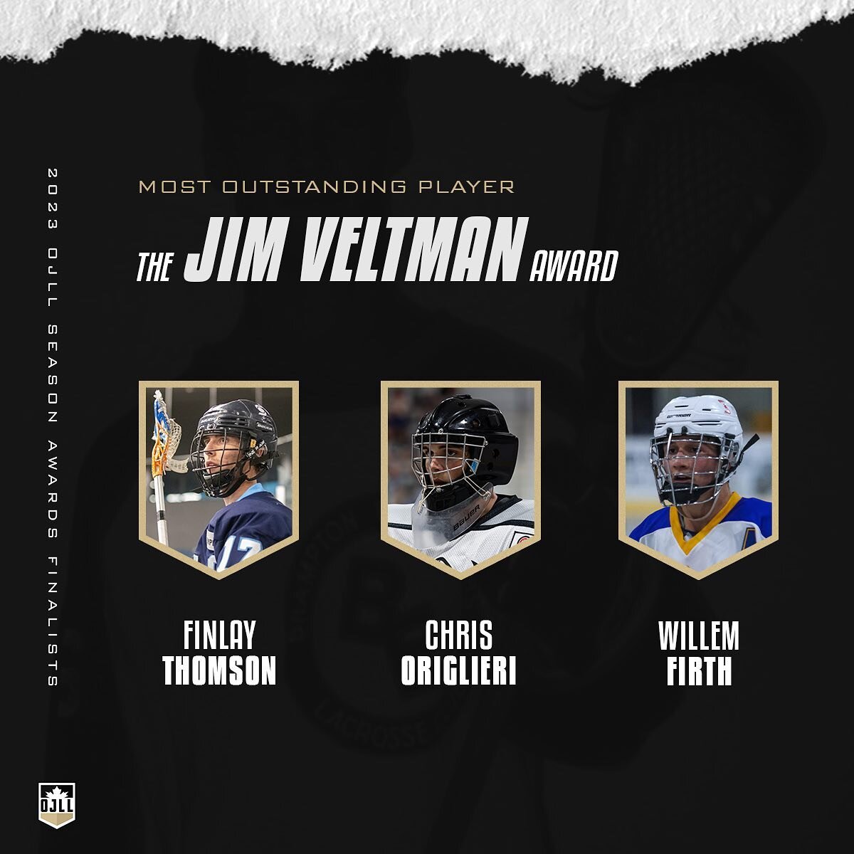 The finalists for the Jim Veltman Award, presented annually to the Most Outstanding Player:

🏆 Finlay Thomson (@MimicoJrALax)
🏆 Chris Origlieri (@JrANorthmen)
🏆 Willem Firth (@BeachesJrA)

#OJLLAwards will be presented during the Ontario Final Aug