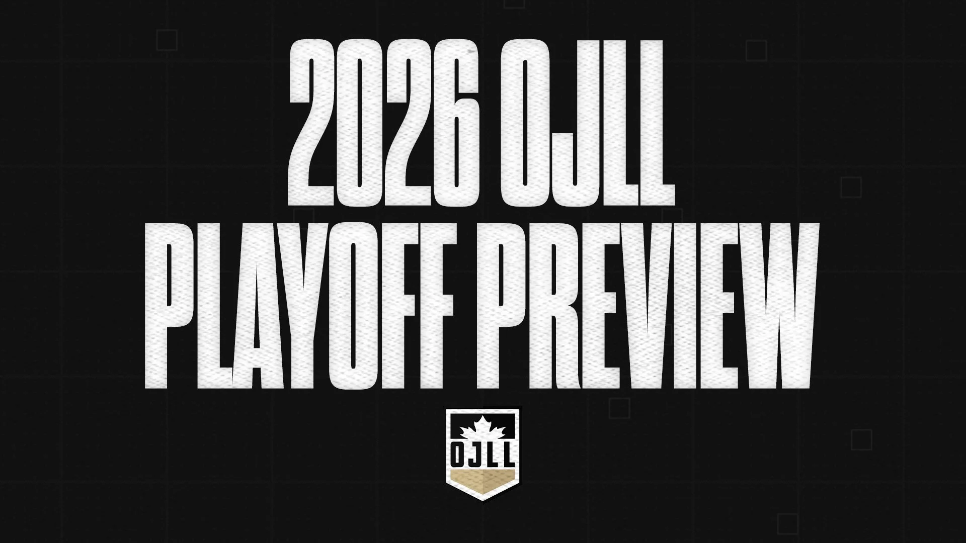 2026 OJLL Playoff Preview
