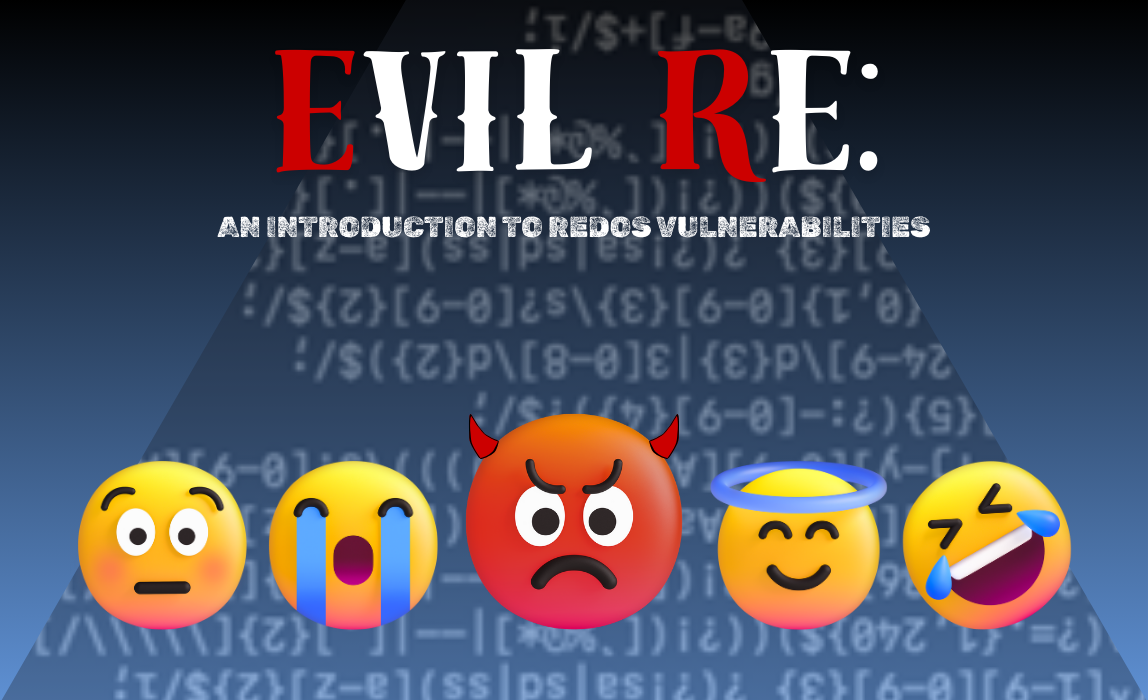 Evil Re: An introduction to ReDoS vulnerabilities