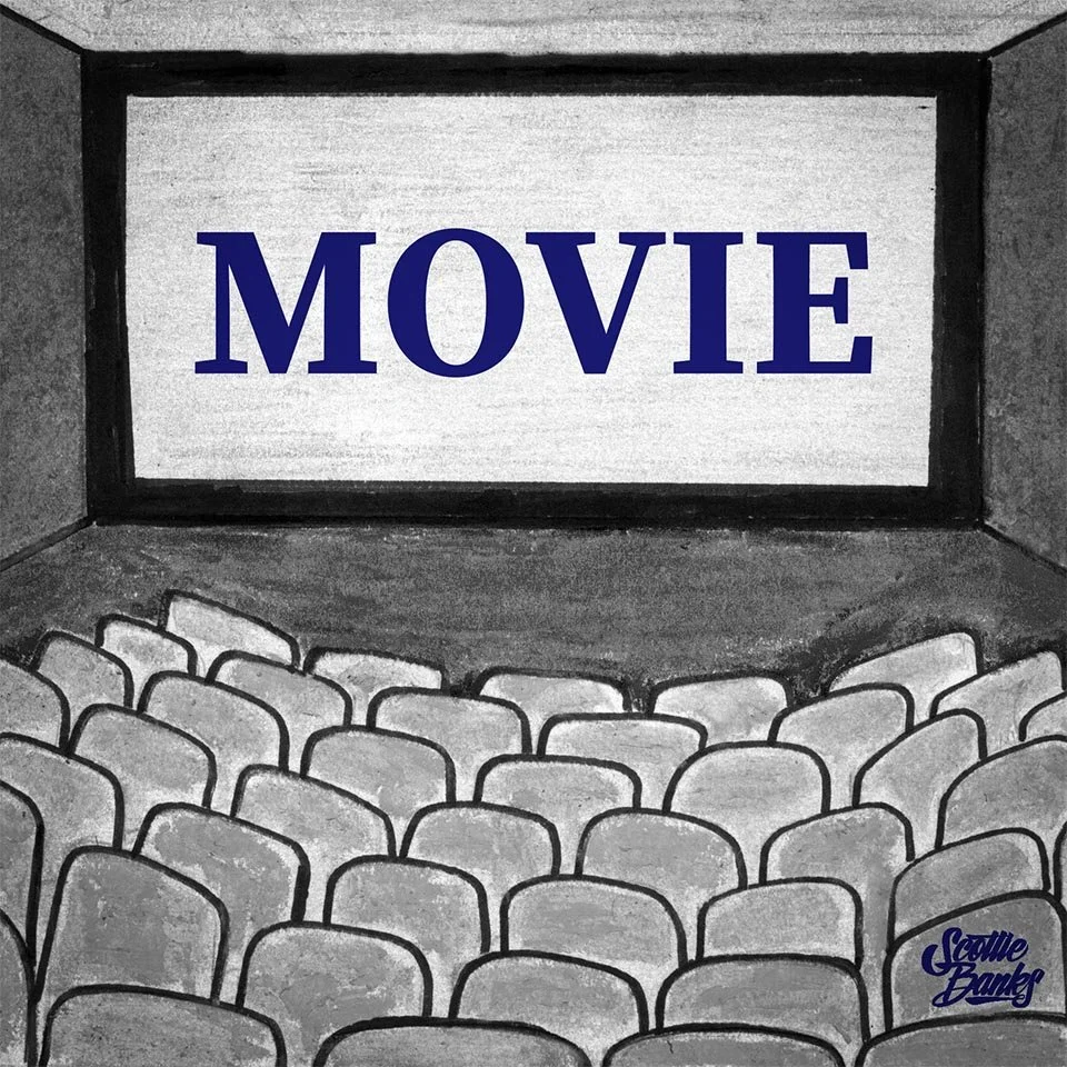 "Movie" by Scottie Banks (single)