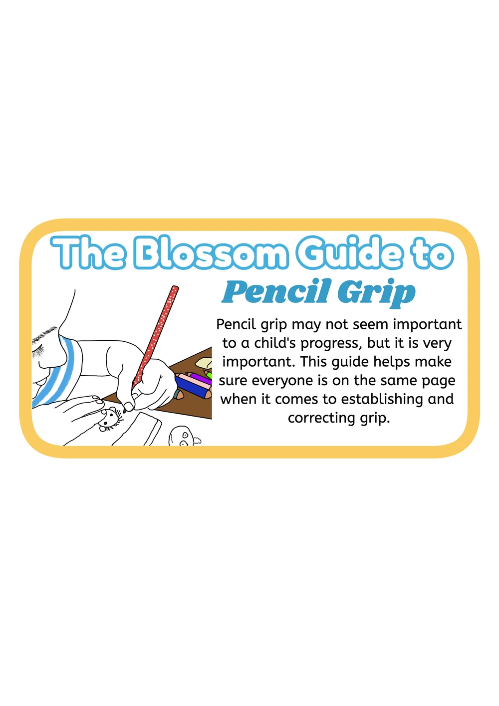 TBG to Pencil Grip — Blossom
