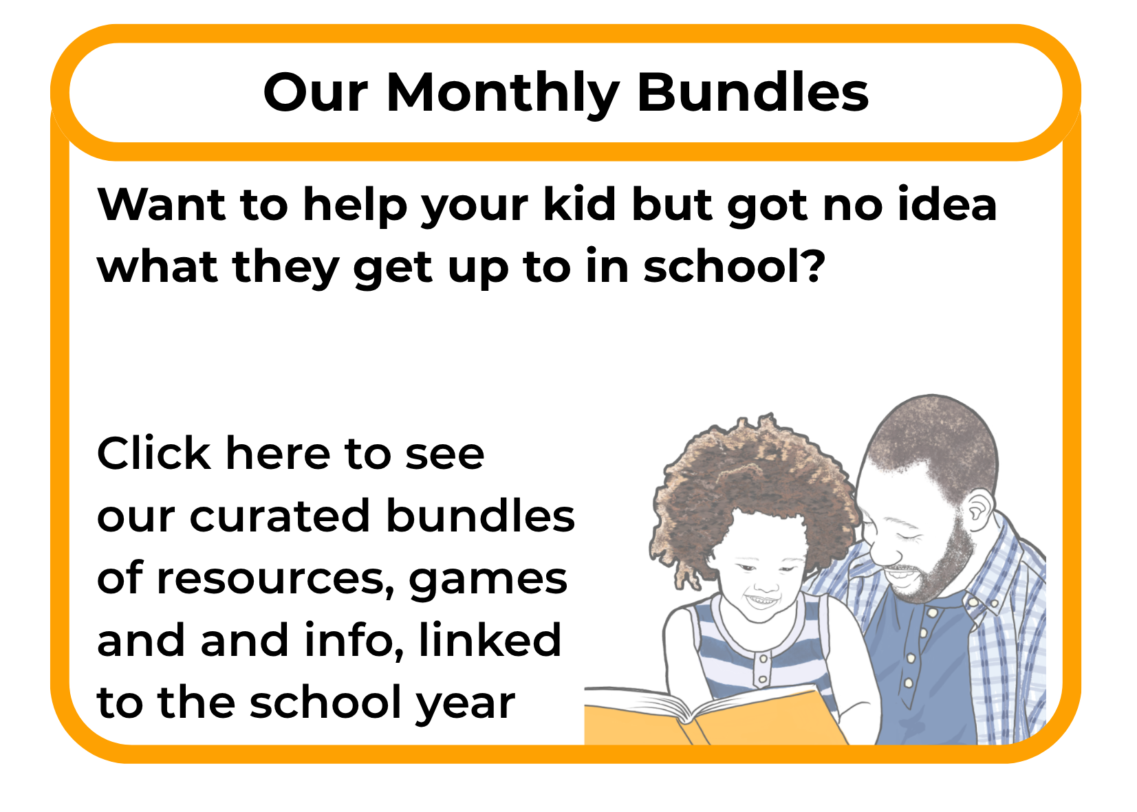 A promotional graphic for educational resource bundles featuring a father and daughter reading a book together. The design includes bold headings and an illustration of a smiling father and daughter, with an orange border and colorful accents.