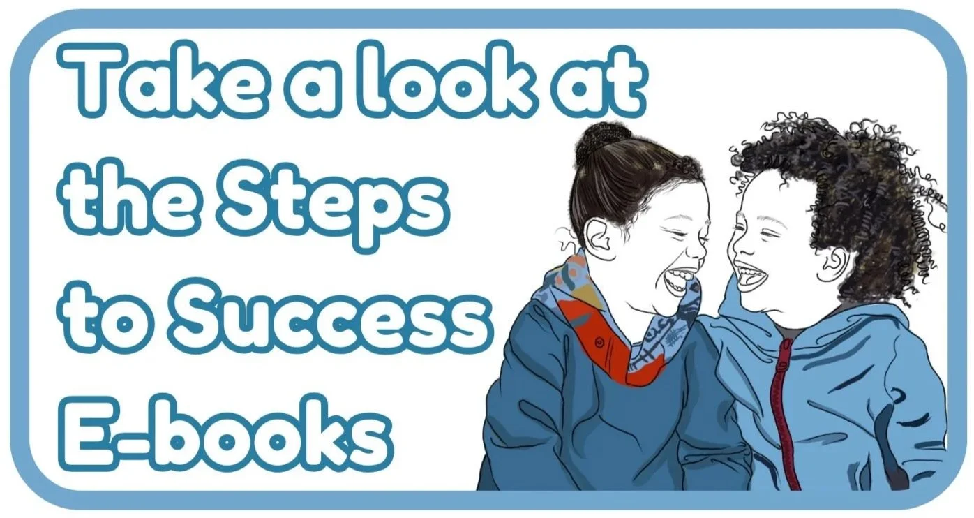 Illustration of two children smiling and laughing at each other, wearing jackets. Text reads: 'Take a look at the Steps to Success E-books'.
