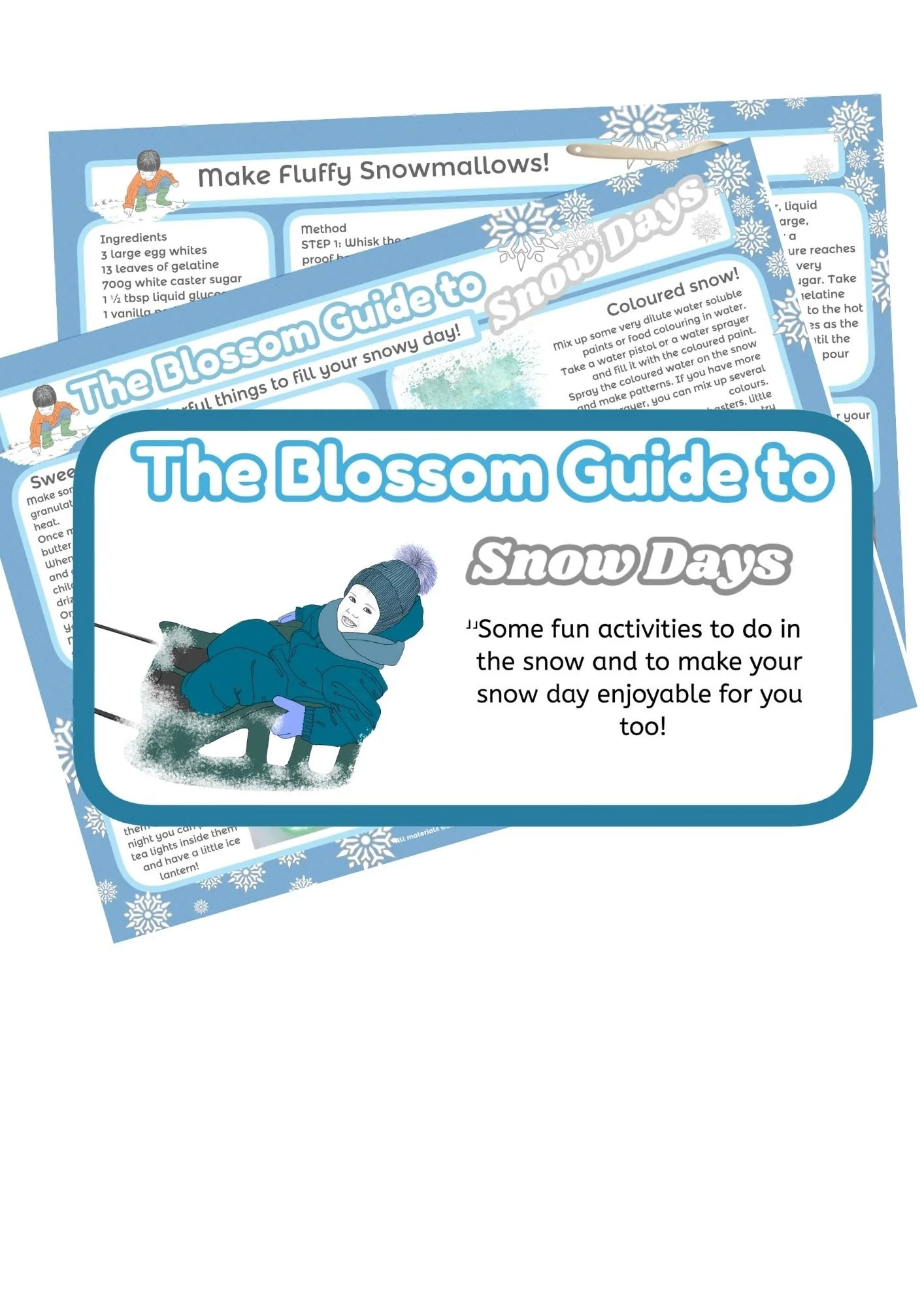 Fun on Snow Days! - A Blossom Guide
