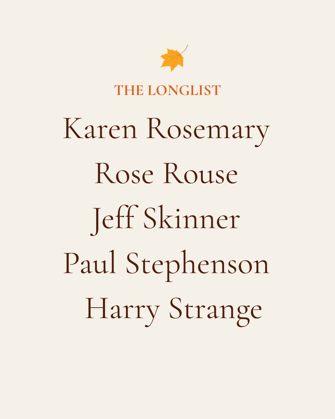 Book cover titled 'The Longlist' featuring author names: Karen Rosemary, Rose Rouse, Jeff Skinner, Paul Stephenson, Harry Strange, with a small autumn leaf illustration at the top.