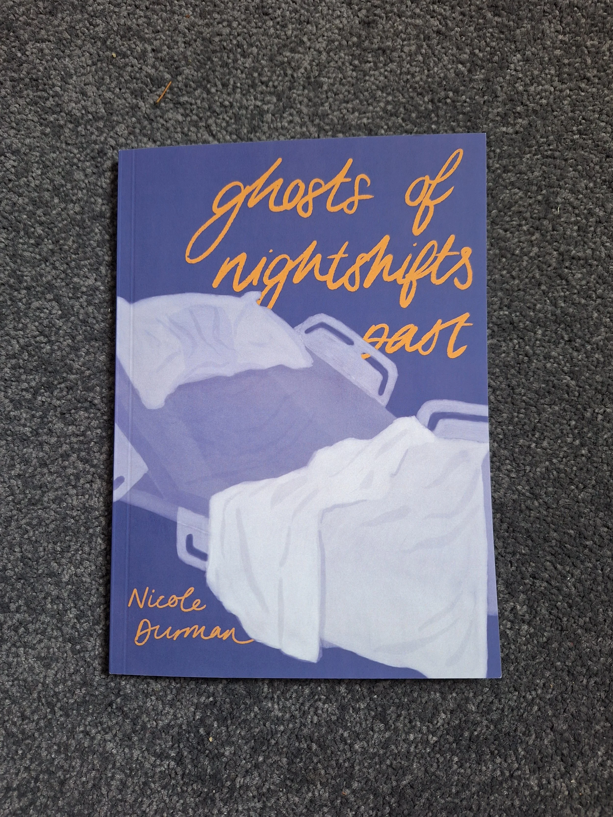 Cover of Ghosts of Nightshifts Past, a poetry chapbook by Nicole Durman, published by Dithering Chaps.