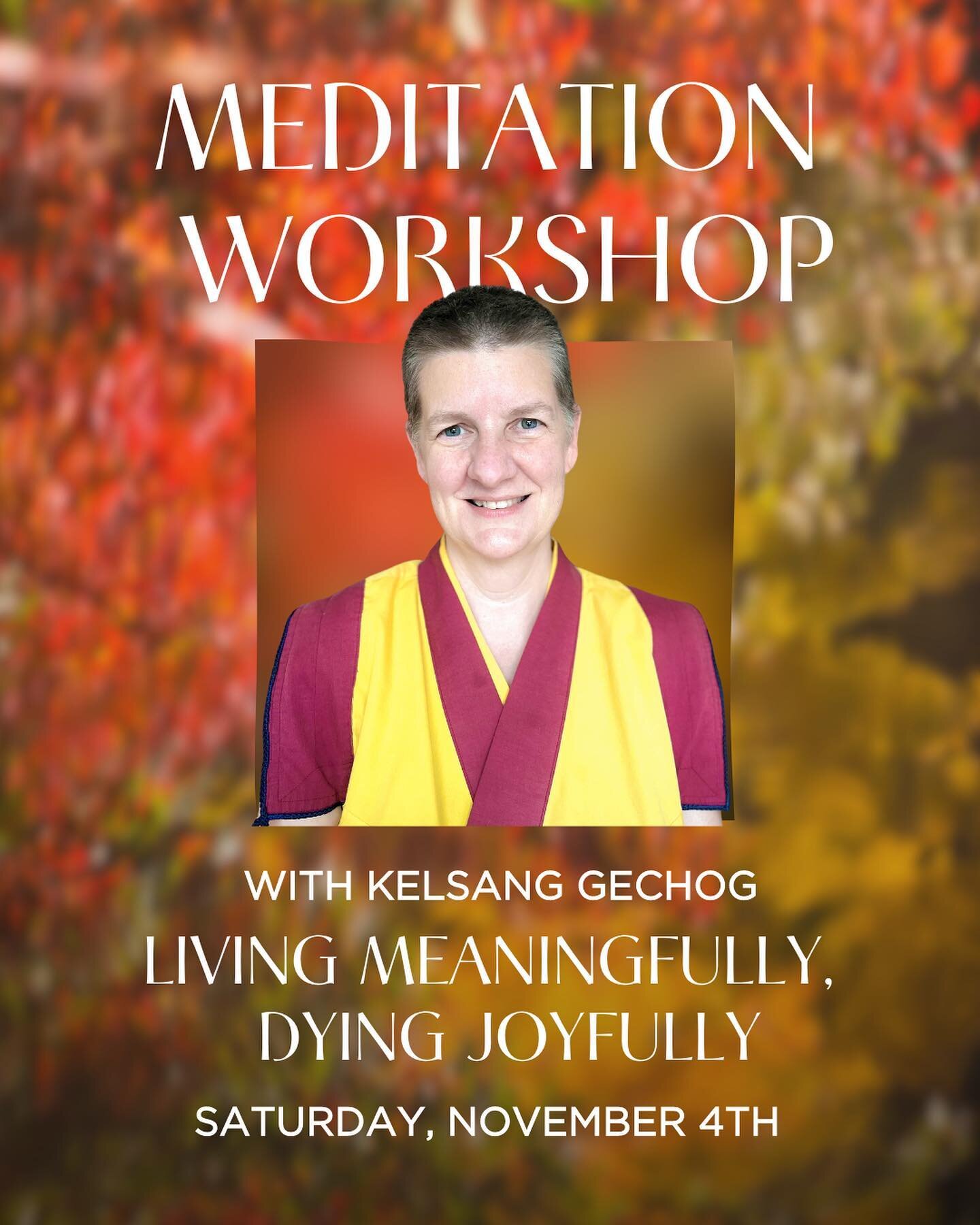 Join us for our very first half day meditation workshop with Buddhist Nun, Kelsang Gechog, this Saturday on Love Lane. This inspiring class will help us to make the most of our precious human life. Seats are limited, reserve yours at northforkmeditat