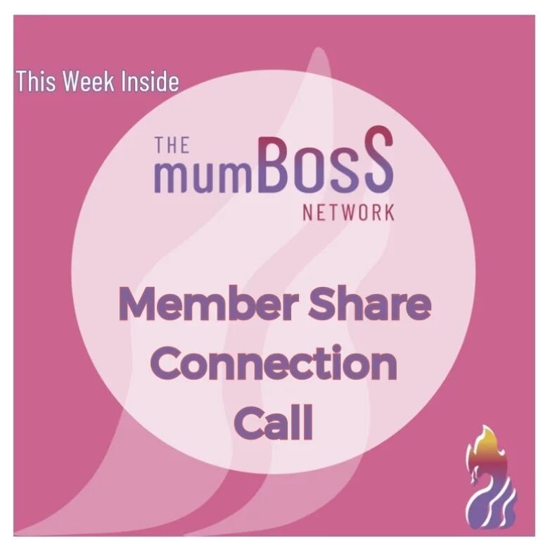 Coming Up This Week inside 
The MumBOSS Network 🤩🤩

This Member Share Call will focus on 2 things:

1) Something that is going well for you in your business that may be of benefit for others to be able to implement in theirs.

2) Something that you