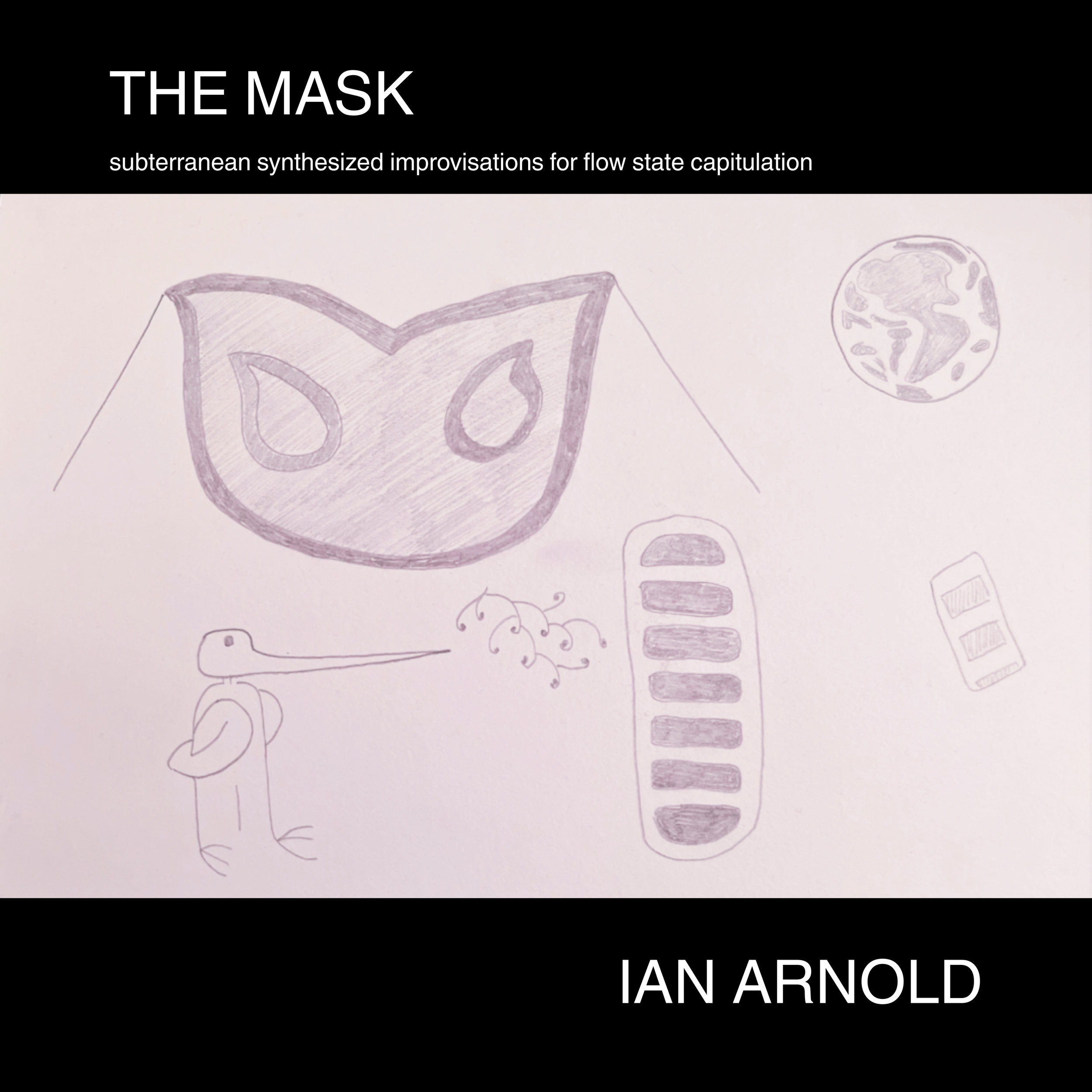 Cover of a book titled 'The Mask' by Ian Arnold with a black background, white text, and a minimalist illustration of a mask and a globe.
