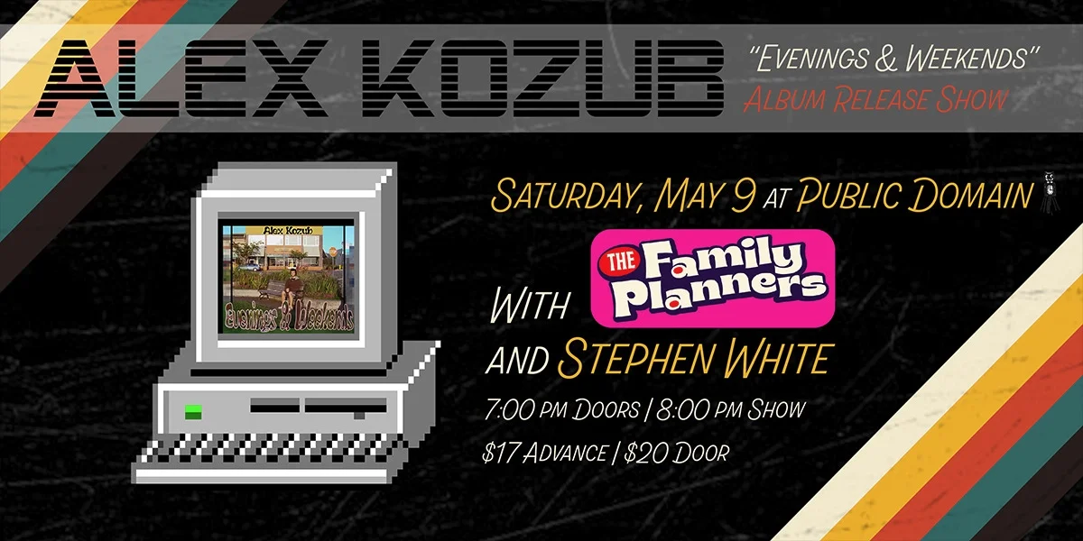 Alex Kozub Album release "Evenings & Weekends"
