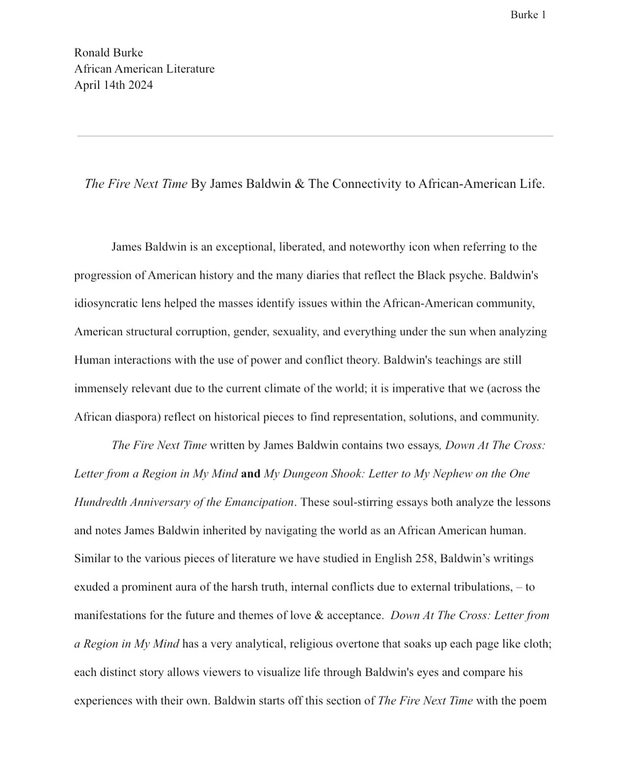 Hiiiiiiiii! I have another essay for yall to read about the amazinggg James Baldwin (I do not play ab him) and his book The Fire Next Time; I wrote this in April for my AA literature class. 

I&rsquo;m very grateful I got the chance to study so many 