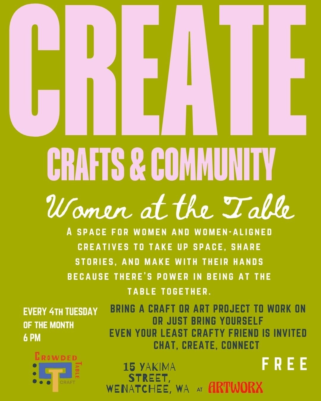 Join us every 4th Tuesday (which is typically every last Tuesday of the month - except for March - which makes it confusing) for "Women at the Table" - A space for women and women-aligned creatives to take up space, share stories, and make 