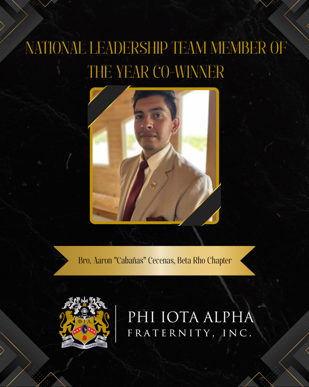 Aaron Cecenas earned the National Leadership Team Co-Member of the Year Award for his extraordinary leadership and commitment to the growth of Phi Iota Alpha. Over the past five years, he has been instrumental in leading more than 16 expansion and re