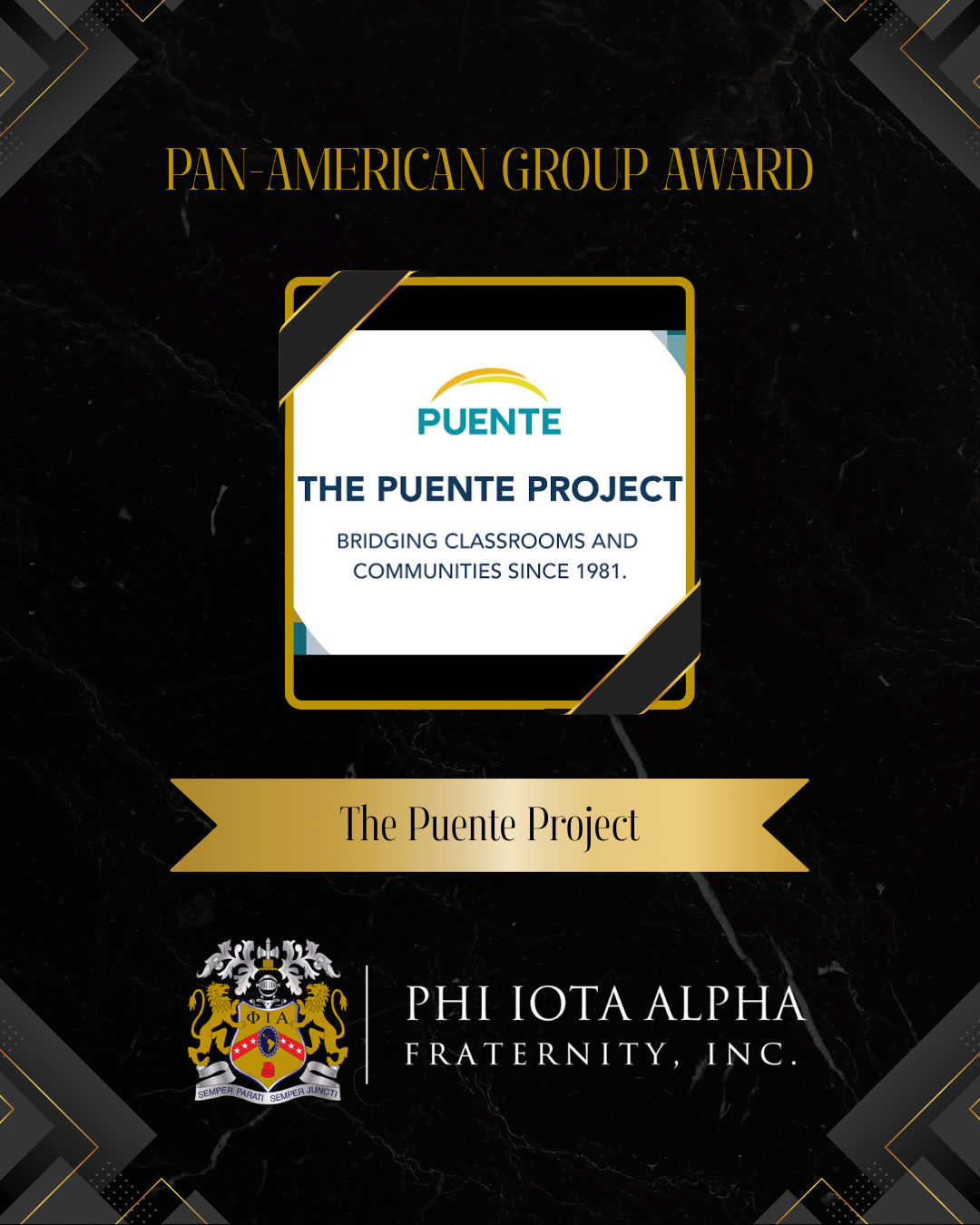 The Puente Program earned the Pan-American Group Award for its decades-long commitment to educational opportunity, leadership development, and community empowerment. Since 1981, Puente has helped tens of thousands of first-generation students pursue 