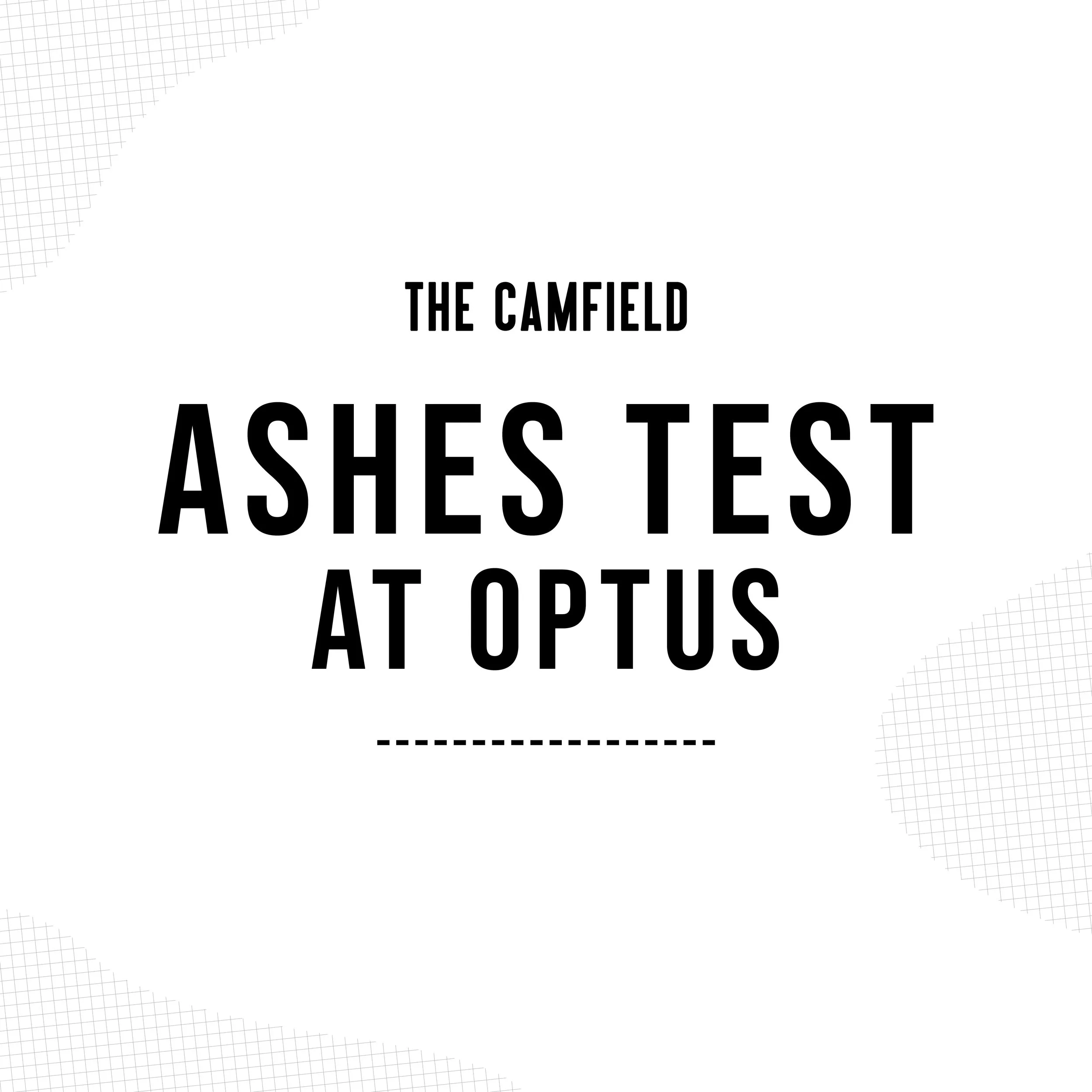Ashes Test at Optus
