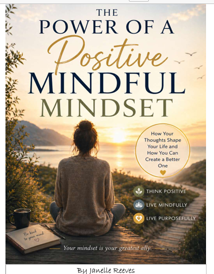 The Power of a Positive Mindful Mindset