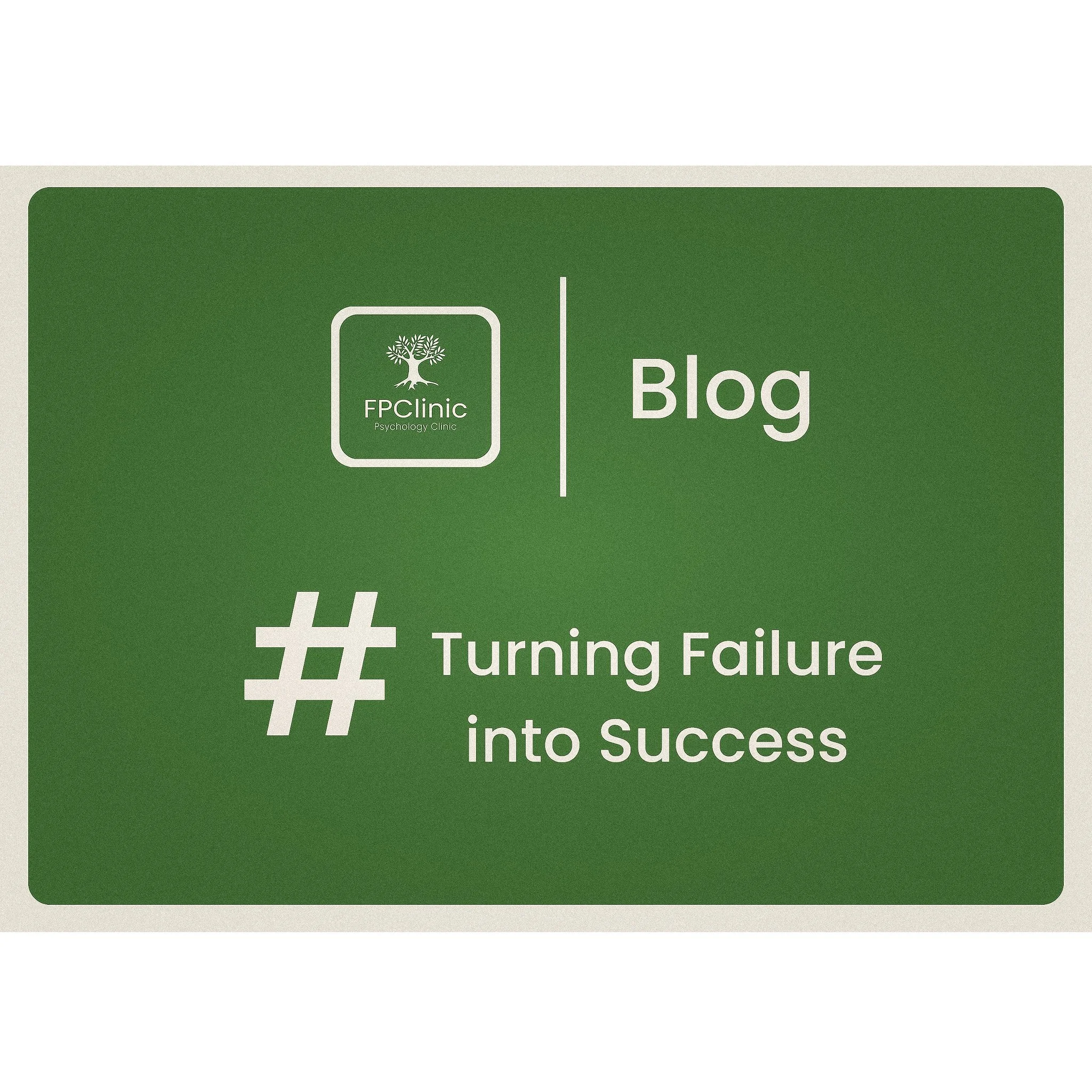 Turning Failure into Success