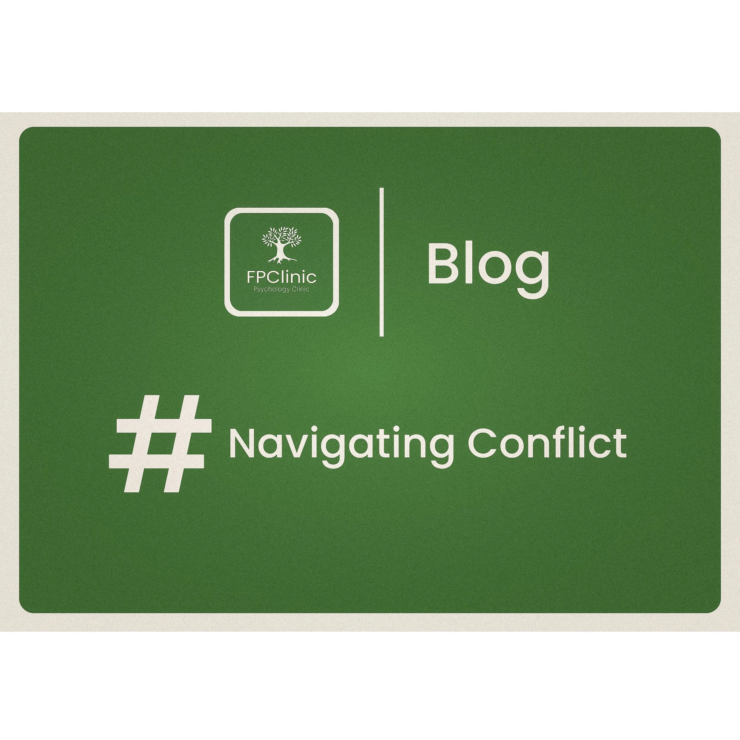 Navigating Conflict: Understanding What Gets in the Way