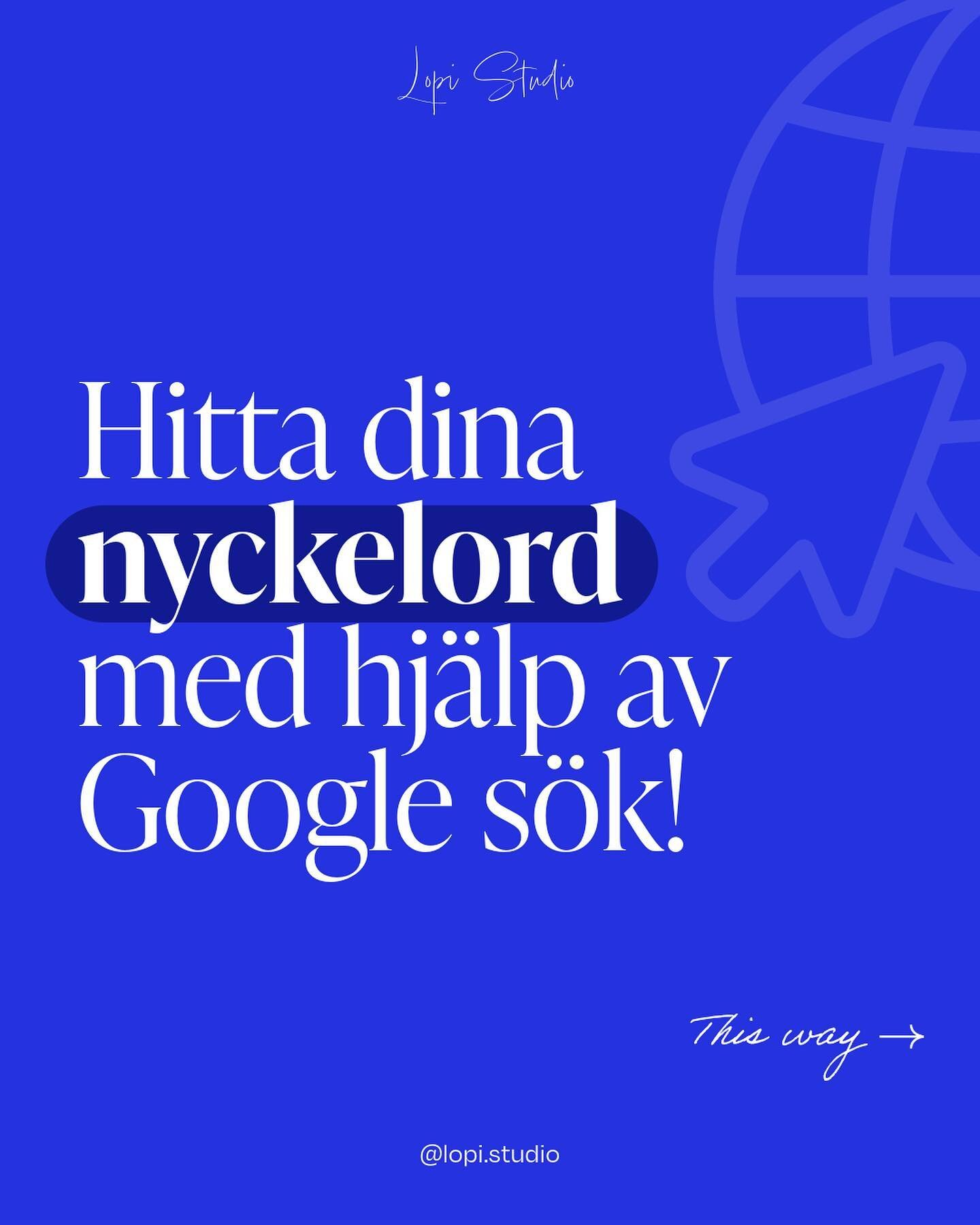 Hitta dina nyckelord! 🔍

Att hitta nyckelord inneb&auml;r processen att unders&ouml;ka och v&auml;lja ut ord och fraser som effektivt ramar in din verksamhet samtidigt som dessa ord har en rimlig s&ouml;kfrekvens p&aring; Google. 

Visste du att Goo