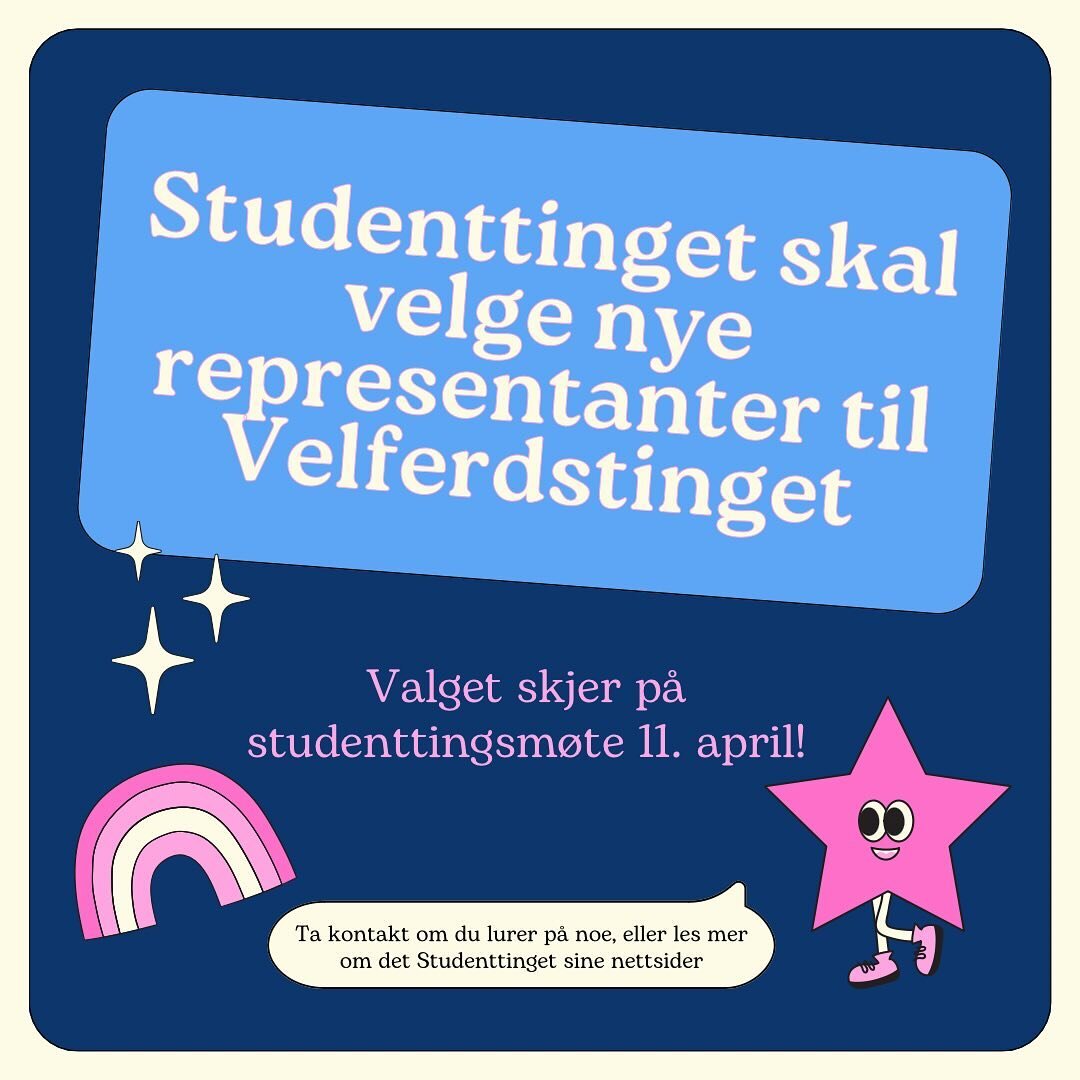 🗳️STILL TIL VELFERDSTINGET🗳️

P&aring; studenttingsm&oslash;te 11. april skal vi velge 15 representanter til &aring; sitte i @velferdstinget 

Syntes du dette h&oslash;rtes spennende ut? Les mer p&aring; studenttinget.no💜