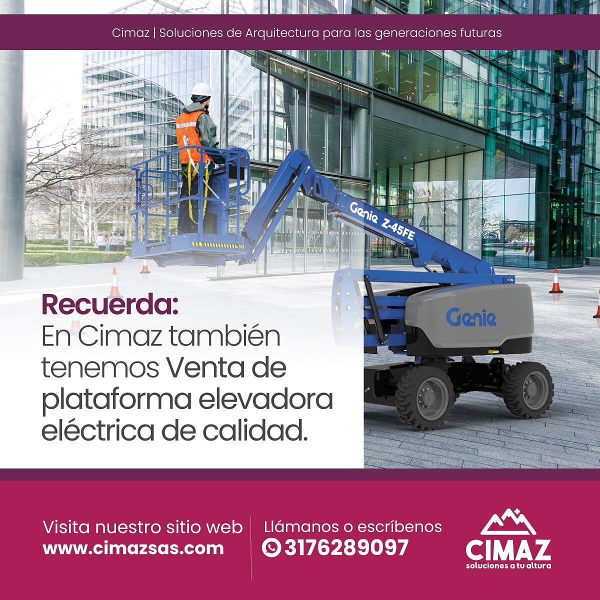 En Cimaz S.A.S Estamos dedicados al alquiler de plataformas elevadoras a corto y largo plazo destinadas principalmente al sector industrial as&iacute; como a la venta de plataformas elevadoras a usuario finales y venta de repuestos originales de plat