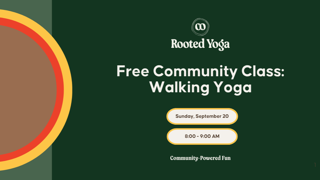 Free Community Class: Walking Yoga