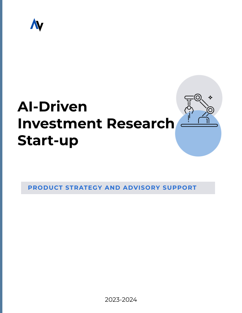Three Vectors provided product strategy advice to an AI-driven investment research start-up.