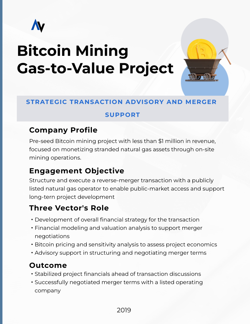 Bitcoin mining gas-to-value project advised on financial strategy, valuation, and merger structuring in connection with a reverse merger with a listed natural gas operator.