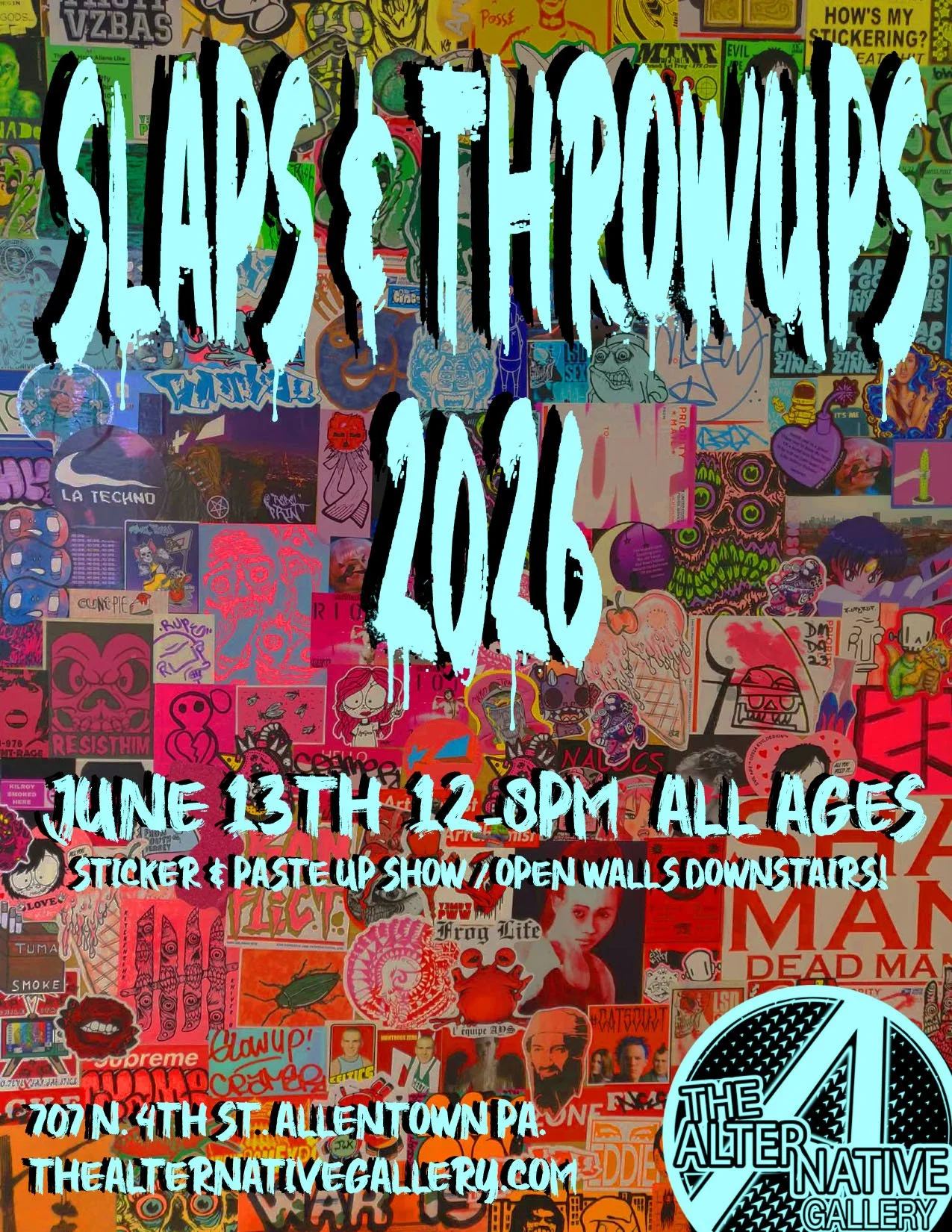 Slaps & ThrowUps 2026 - Sticker & Pasteup show