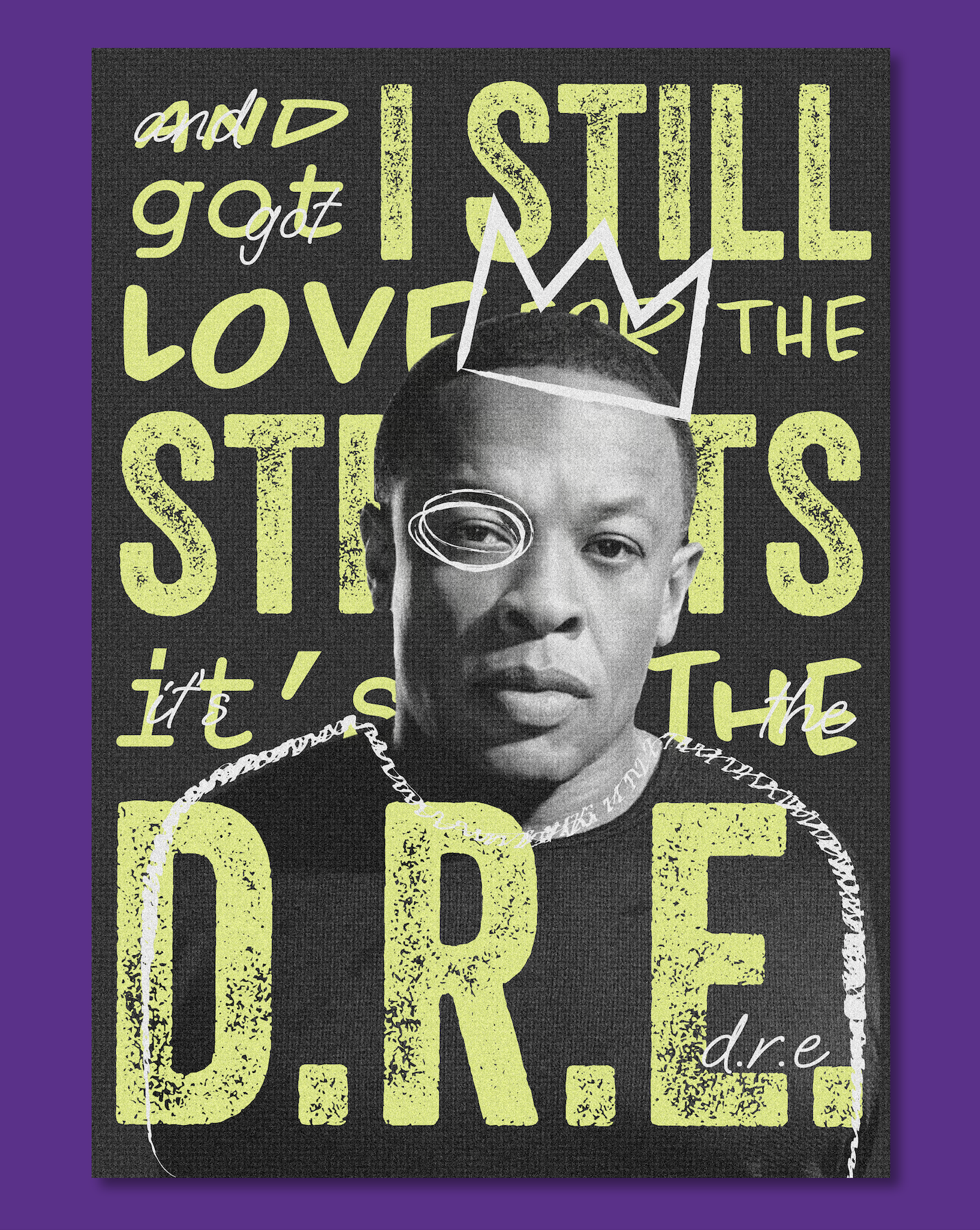 Still D.R.E - Black + 2 colors