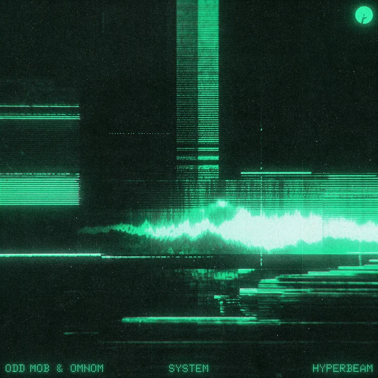 ODD MOB & OMNOM’S HYPERBEAM PROJECT RETURNS WITH NEW SINGLE ‘SYSTEM’