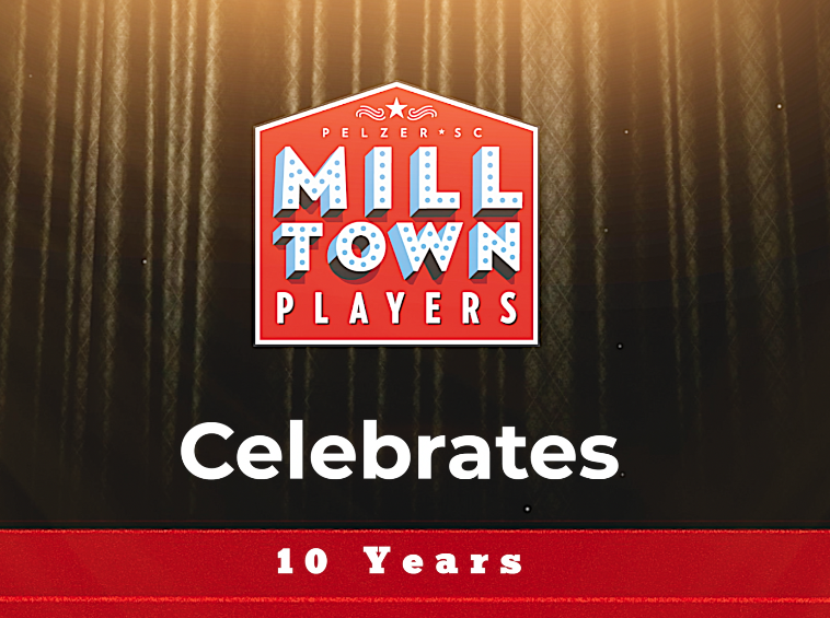 Mill Town Players Marks 10 Years 