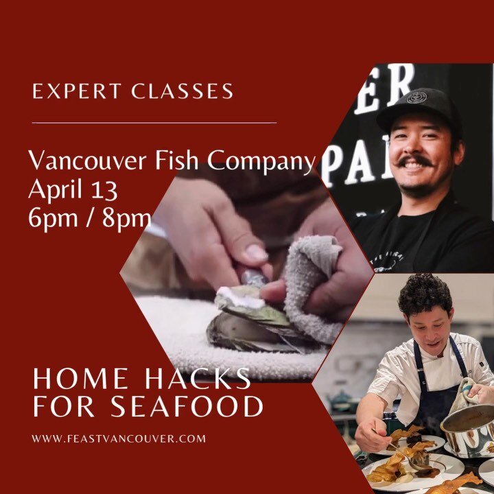 Preparing seafood can make even the most solid of cooks feel a little nervous so come join VFC&rsquo;s Executive Chef Matt Blais and guest Chef Quang Dang to learn some quick and clever, yet simple tricks to help you elevate your seafood game from sh