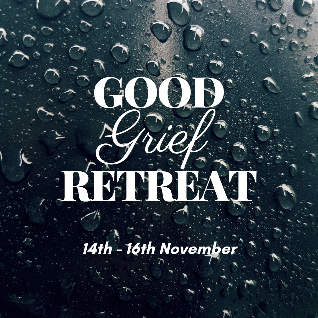 Good Grief Retreat
