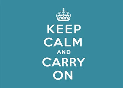 Keep Calm &amp; Carry On