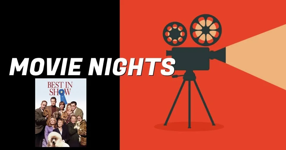 Movie Night: Best In Show