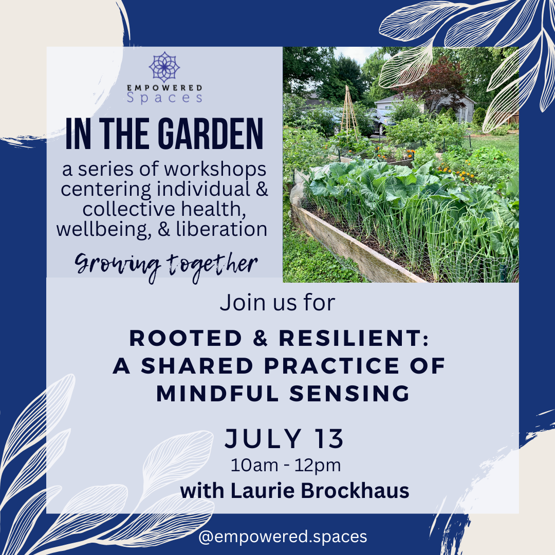 Rooted & Resilient: A Shared Practice of Mindful Sensing