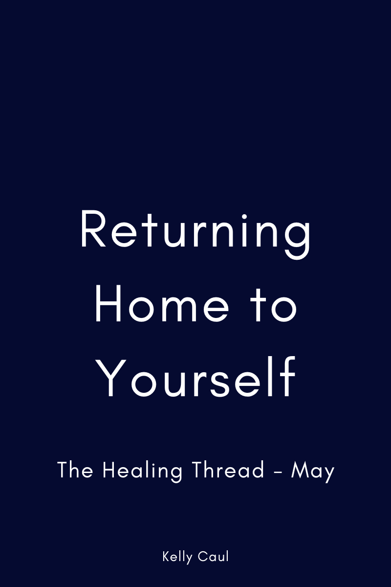 Returning Home to Yourself