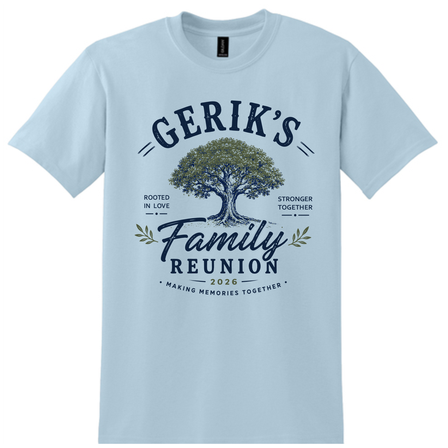 GERIK'S FAMILY REUNION T-SHIRT