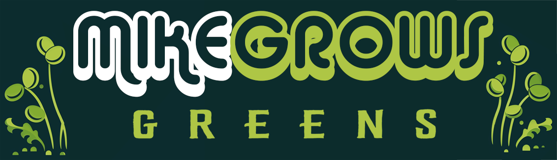 Mike Grows Greens 