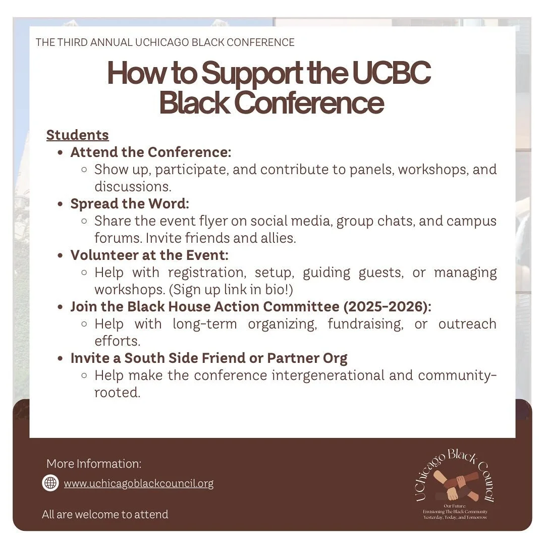 Show your support for black conference!!! Coming up this Sunday from 12-3pm at Ida Noyes!!!