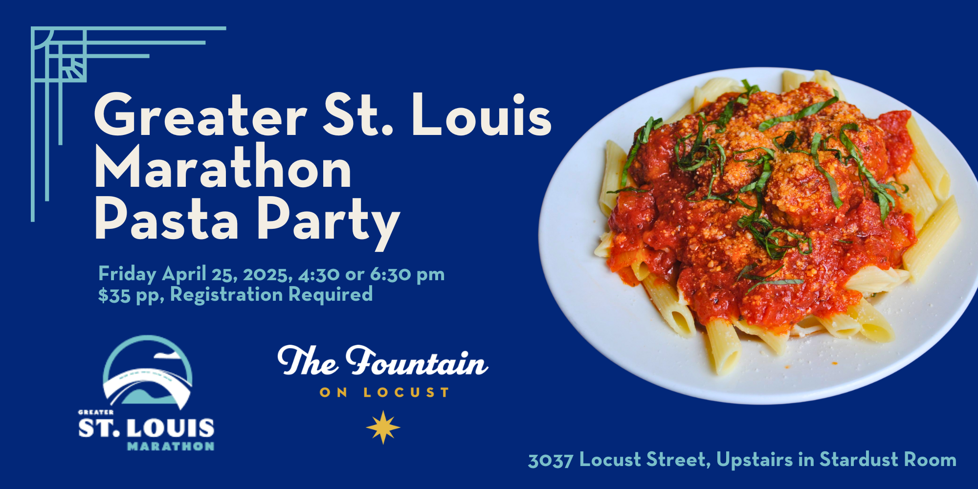 Advertisement for the Greater St. Louis Marathon Pasta Party at The Fountain on Locust, featuring a plate of pasta with red sauce and basil.