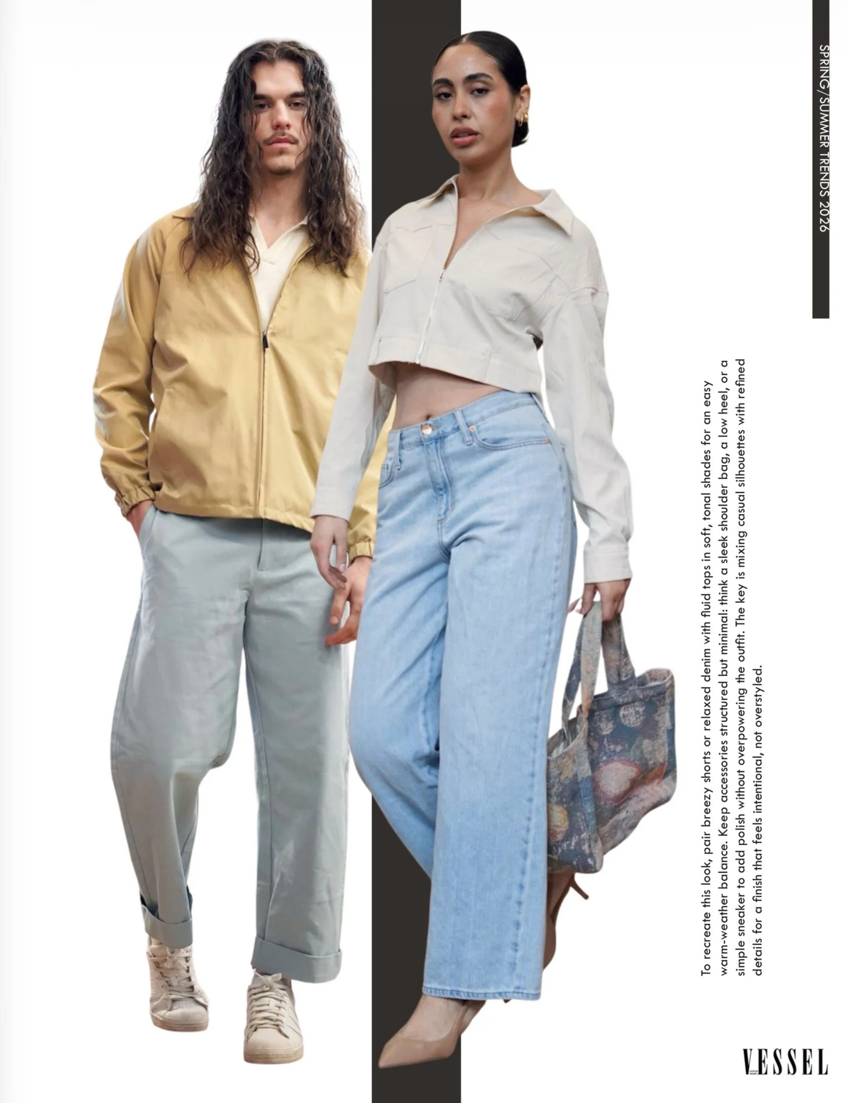 Two models dressed in casual and streetwear clothing. The male model on the left wears a tan lightweight zip-up jacket, light-gray pants, and beige sneakers with high socks. The female model on the right wears a cream cropped jacket with a zip in the front, light blue high-waisted jeans, and beige pointed-toe heels. The background is divided into two halves, white on the left and dark on the right, with vertical black text on the sides and a paragraph of text on the bottom right. The brand name 'VESSEL' is at the bottom right.