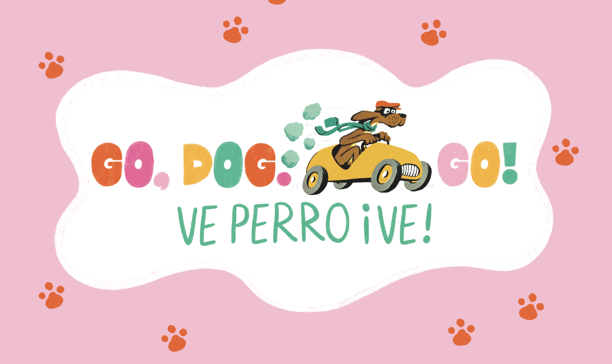 Go, Dog. Go! • Ve Perro ¡Ve!