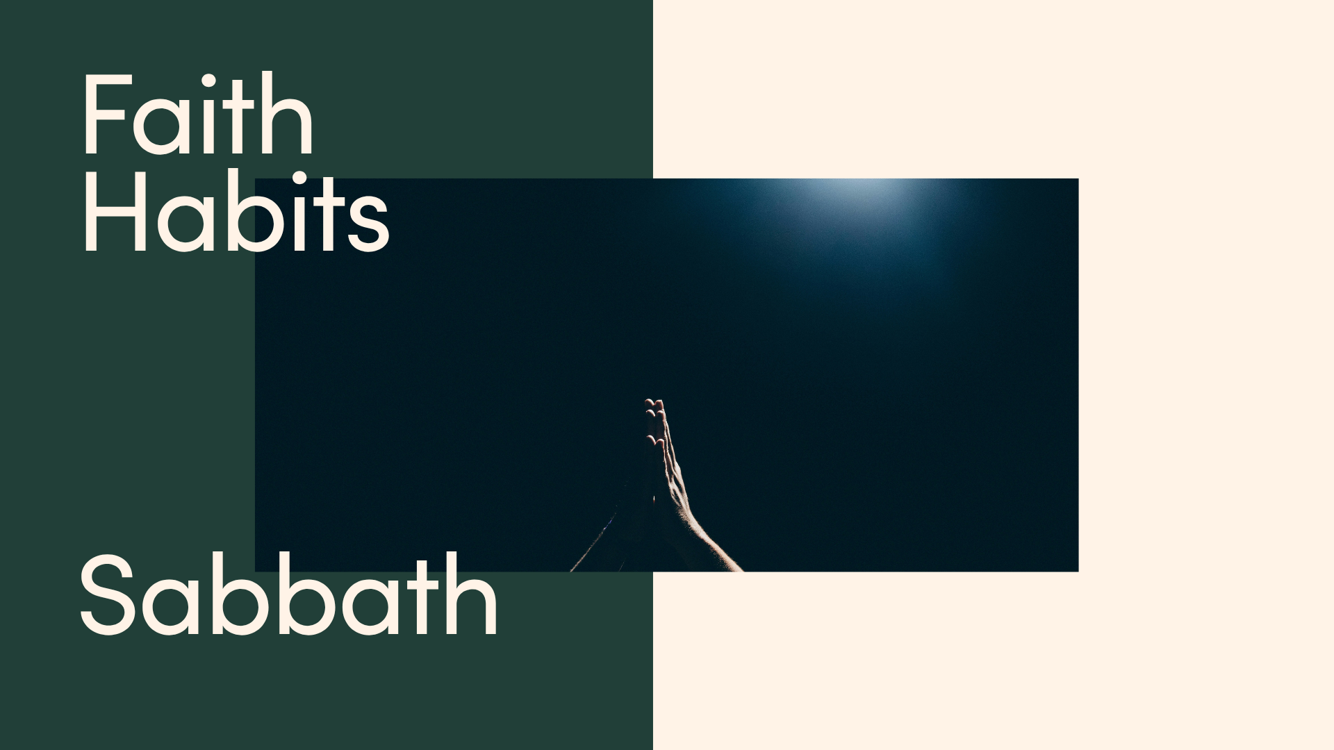 Faith Habits: Sabbath